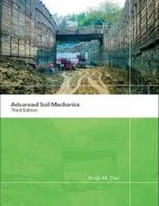 Advanced Soil Mechanics - Braja M. Das Third Edition