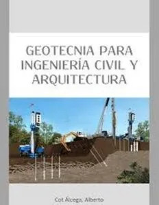 Geotecnia para ingeniería civil y arquitectura